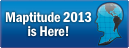 Maptitude 2013 Is Here